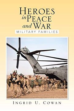 portada Heroes in Peace and War: Military Families (en Inglés)