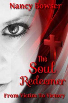 portada The Soul Redeemer: From Victim to Victory (en Inglés)
