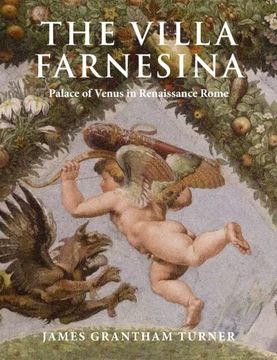 portada The Villa Farnesina: Palace of Venus in Renaissance Rome