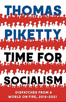 portada Time for Socialism: Dispatches From a World on Fire, 2016-2021 (in English)
