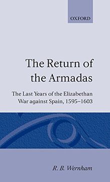 portada The Return of the Armadas: The Last Years of the Elizabethan war Against Spain, 1595-1603 (en Inglés)