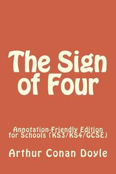 portada The Sign of Four: Annotation-Friendly Edition for Schools (KS3/KS4/GCSE) (en Inglés)