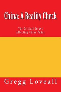 portada China: A Reality Check: The Critical Issues Affecting China Today