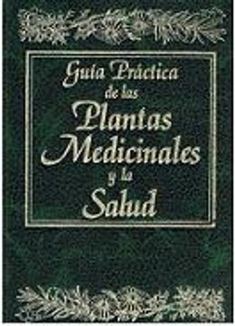 portada Guía Práctica de las Plantas Medicinales y la Salud vol 4