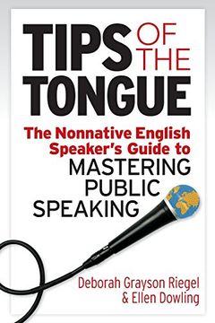 portada Tips of the Tongue: The Nonnative English Speaker's Guide to Mastering Public Speaking