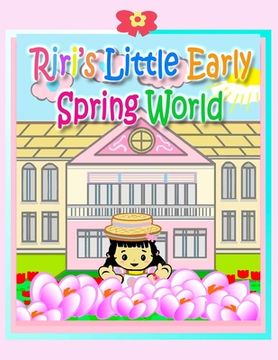 portada Riri's Little Early Spring World (en Inglés)