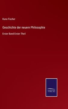 portada Geschichte der neuern Philosophie: Erster Band Erster Theil