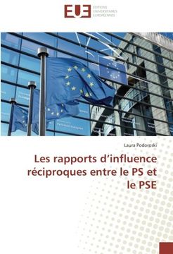 portada Les rapports d’influence réciproques entre le PS et le PSE (French Edition)