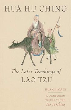 portada Hua hu Ching: The Later Teachings of lao tzu (en Inglés)