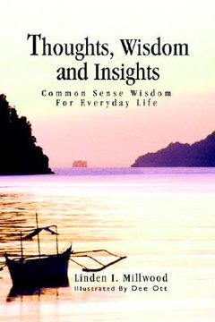 portada thoughts, wisdom and insights: common sense wisdom for everyday life (en Inglés)