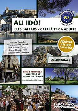 portada Au Idò! Solucionari Català per a Adults. Nivell b2. Illes Balears (in Catalá)