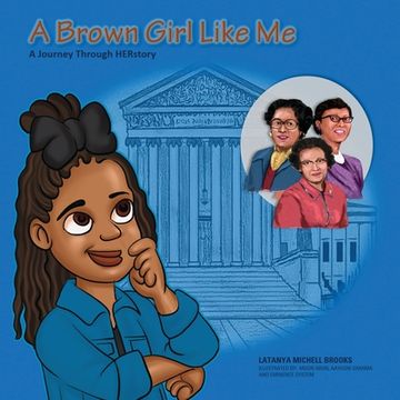 portada A Brown Girl Like Me: A Historical Journey Through HERStory (en Inglés)