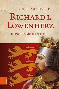 portada Richard I. Lowenherz: Ikone Des Mittelalters