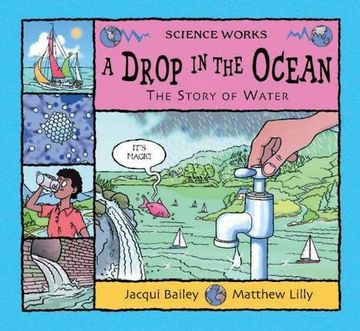 portada A Drop in the Ocean: The Story of Water (Science Works)