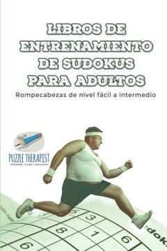 portada Libros de Entrenamiento de Sudokus Para Adultos | Rompecabezas de Nivel Fácil a Intermedio (in Spanish)