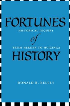portada Fortunes of History: Historical Inquiry From Herder to Huizinga (en Inglés)