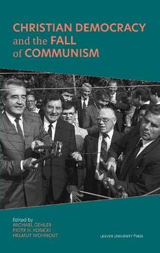 portada Christian Democracy and the Fall of Communism (Civitas. Studies in Christian Democracy) (en Inglés)