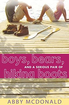 portada Boys, Bears, and a Serious Pair of Hiking Boots (en Inglés)