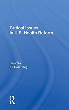 portada Critical Issues in U. S. Health Reform (en Inglés)
