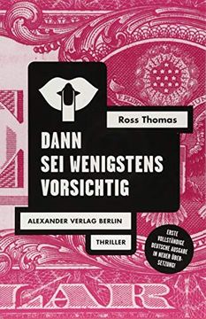portada Dann sei Wenigstens Vorsichtig (Ross-Thomas-Edition) (in German)