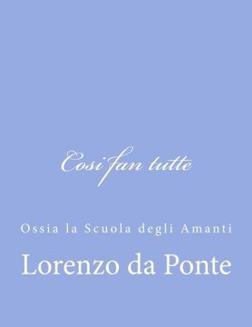portada Cosi fan tutte: Ossia la Scuola degli Amanti (Italian Edition)