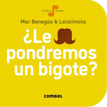 portada Le Pondremos un Bigote? (in Spanish)