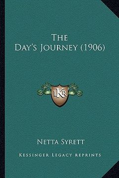 portada the day's journey (1906) (in English)