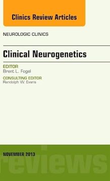 portada Clinical Neurogenetics, an Issue of Neurologic Clinics: Volume 31-4 (en Inglés)