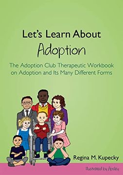 portada Let's Learn about Adoption: The Adoption Club Therapeutic Workbook on Adoption and Its Many Different Forms