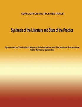 portada Conflicts on Multiple-Use Trails: Synthesis of the Literature and State of the Practice