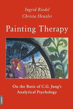 portada Painting Therapy On the Basis of C.G. Jung's Analytical Psychology (in English)