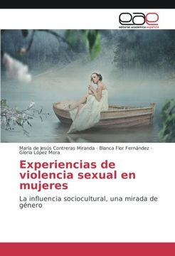 portada Experiencias de violencia sexual en mujeres: La influencia sociocultural, una mirada de género