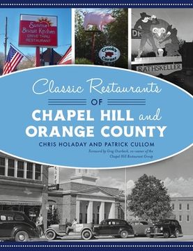 portada Classic Restaurants of Chapel Hill and Orange County (en Inglés)