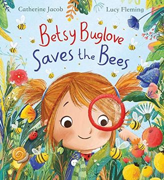 portada Betsy Buglove Saves the Bees (Pb) 