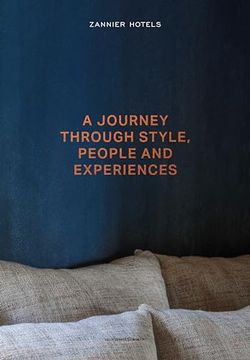 portada Zannier Hotels: A Journey Through Style, People and Experiences (in English)