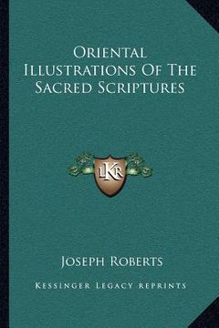 portada oriental illustrations of the sacred scriptures (in English)