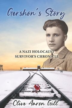 portada Gershon's Story: A Nazi Holocaust Survivor's Chronicle (en Inglés)