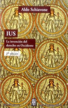 portada Ius: La Invención del Derecho en Occidente (in Spanish)