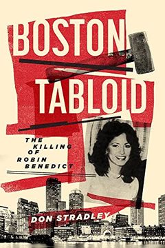 portada Boston Tabloid: The Killing of Robin Benedict (en Inglés)