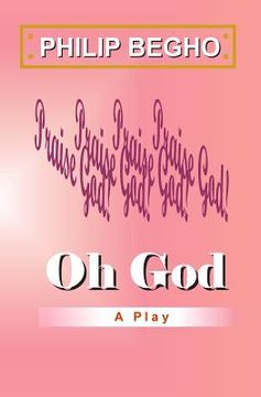 portada Oh God: A Play (en Inglés)