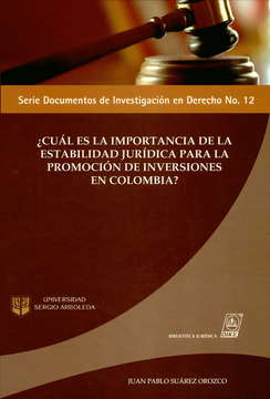 portada CUAL ES LA IMPORTANCIA DE LA ESTABILIDAD JURIDICA PARA LA PROMOCION DE INVERSIONES EN COLOMBIA