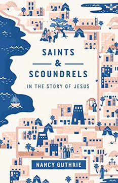 portada Saints and Scoundrels in the Story of Jesus (en Inglés)