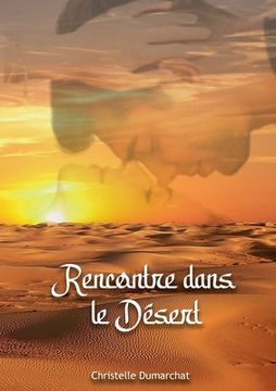portada Rencontre dans le désert (in French)