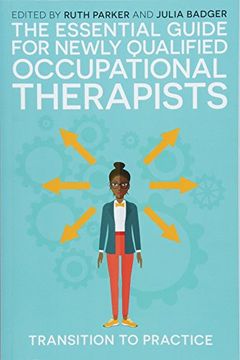 portada The Essential Guide for Newly Qualified Occupational Therapists: Transition to Practice (in English)