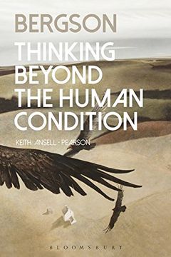 portada Bergson: Thinking Beyond the Human Condition (en Inglés)