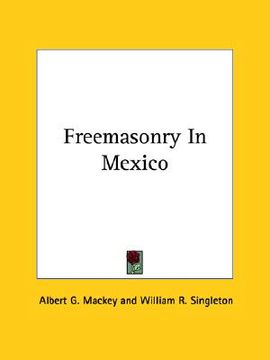 portada freemasonry in mexico (en Inglés)