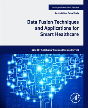 portada Data Fusion Techniques and Applications for Smart Healthcare (Intelligent Data-Centric Systems) (en Inglés)
