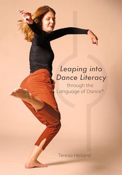 portada Leaping Into Dance Literacy Through the Language of Dance® (en Inglés)