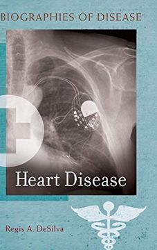 portada Heart Disease (Biographies of Disease) (en Inglés)