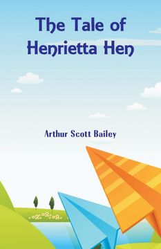 portada The Tale of Henrietta hen (in English)
